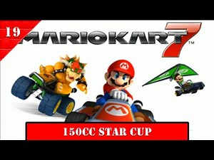 Mario Kart 7 [19] - 150cc Star Cup (3 Stars)