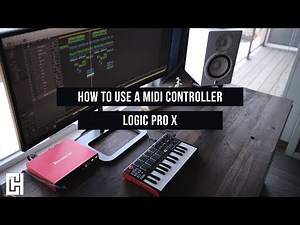 How To Link Your Midi Controller To Logic Pro