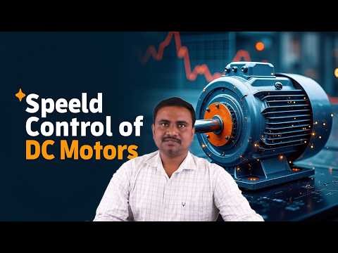 Speed Control of DC Motors by Dr. Damodhar Reddy