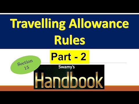 Travelling Allowance - Part 2 || TA Rules || Swamy's Handbook