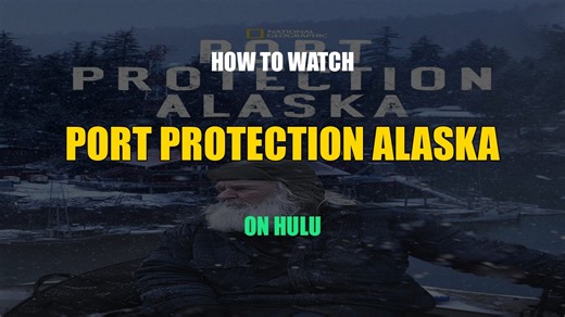 How to Watch Port Protection Alaska on Hulu (2026 Guide)