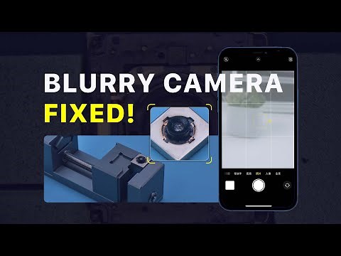 How to Fix iPhone Blurry Camera Issues - Blue Lens Repair