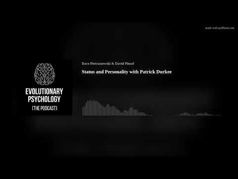 Status and Personality with Patrick Durkee