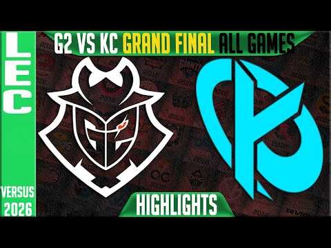 G2 vs KC Highlights ALL GAMES | LEC Playoffs 2026 GRAND FINAL | G2 Esports vs Karmine Corp