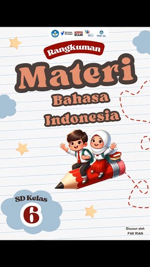 Rangkuman Materi Bahasa Indonesia Kelas 6 - Kurikulum Merdeka