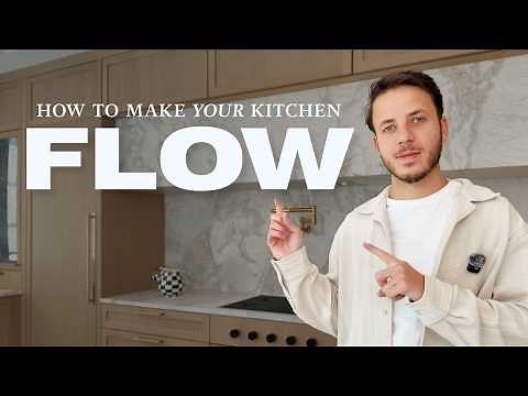 Designing a Kitchen With Perfect Flow