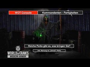 WOT Console Deutsch / Tipps / Kommandanten Fertigkeiten (Perks)