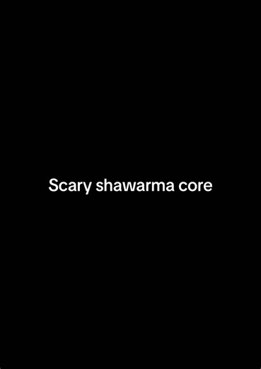 Scary Shawarma Core #scaryshawarma #twins #narrorator #payingcustomer #fyp @Lilith