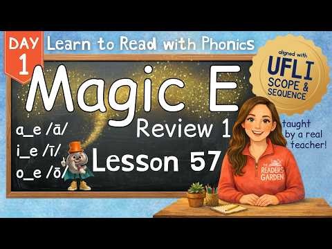 Magic E Review 1 | Silent E | Lesson 57 Day 1 | LEARN PHONICS | Aligned with UFLI Scope & Sequence