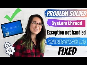 Blue screen system thread exception not handled ( 2025 ) | kmode exception not handled windows 10