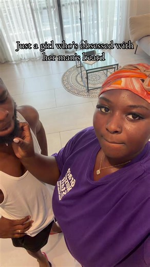 Girl's Obsession with Her Man's Beard