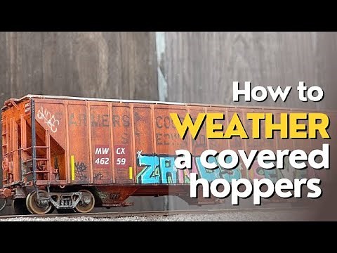Weathering a MWCX covered hopper step by step