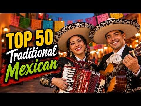 TOP 50 Traditional Mexican Folk & Mariachi Instrumentals 🇲🇽 | Guitar & Accordion No Vocals