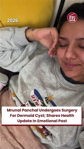 #mrunalpanchal Shares Emotional #healthupdate After Undergoing Surgery