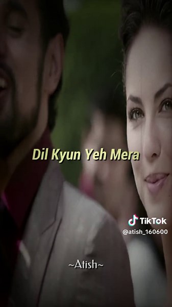 Dil Kyun Yeh Mera #music#Lyrics#Atish#fypシ゚viral#status#fyp#dilkyuyemera#kk#viral#suriname🇸🇷#Love#hrithikroshan#kites#kaykay#foryou#A❤️A