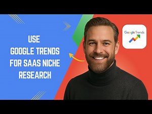 How to Use Google Trends for SaaS Niche Research Fast and Easy!