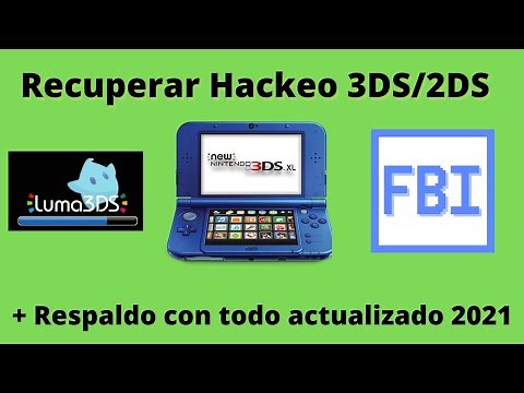 Recuperar hackeo en 3DS/2DS + Respaldo con todo actualizado 2021