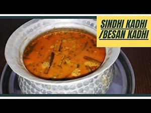 Sindhi Kadhi Recipe |how to make sindhi kadhi |Besan ki curry |Kadhi chawal |Authentic Sindhi Kadhi