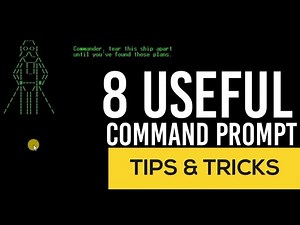8 USEFUL COMMAND PROMPT TIPS AND TRICKS