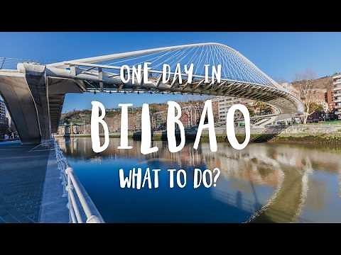 A Beginner’s Guide To Bilbao | Spain Travel 2026