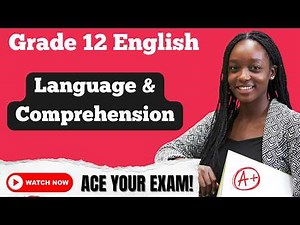 Grade 12 English Paper 1 🇿🇦 Comprehension & Summary | Language Exam Prep (NSC/CAPS)