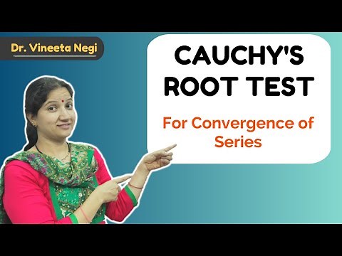 Cauchy's Root Test || Cauchy Root Test for Convergence of Series
