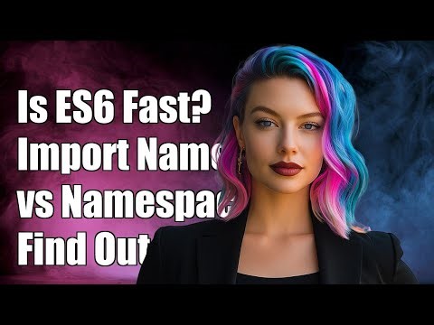 Is using an ES6 import to load specific names faster than importing a namespace?