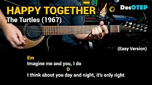 Happy Together - The Turtles (Easy Guitar Chords Tutorial with Lyrics) | Doc OTEP Studio