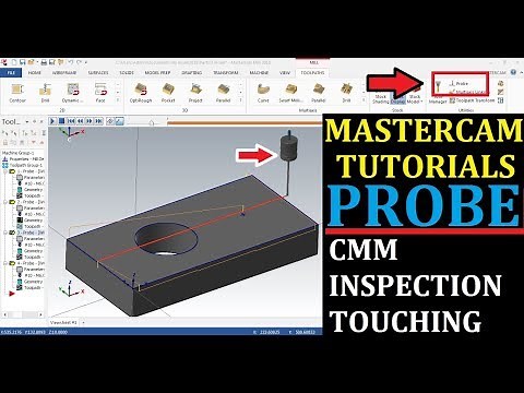 Mastercam Milling Tutorial : Probe | Mastercam Probe Introduction and Overview from Start