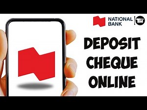 How to Deposit Cheque online National Bank Of Canada (2024)