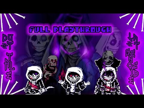 DUSTTALE: LAST GENOCIDE - Full game playthrough!!!