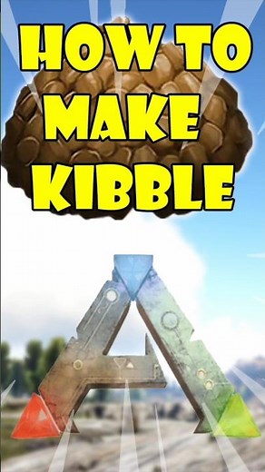 Ark Make Kibble
