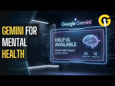 Gemini Adds “Help Is Available” Module To Tackle Mental Health