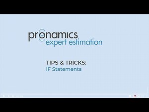 Tips & Tricks - IF Statements - Pronamics cost estimating software