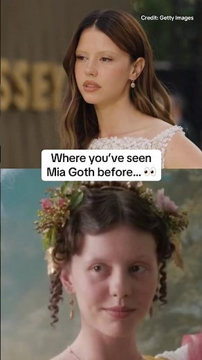 Where you’ve seen Mia Goth before… 👀