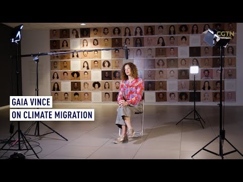 Gaia Vince on Climate Migration