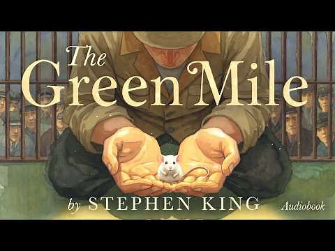 "The Green Mile" by Stephen King Audiobook | person who holds the power to heal... or to destroy.