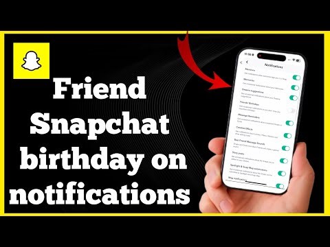 Friend Birthday Notification on Snapchat | How Snapchat Birthday Alerts Work