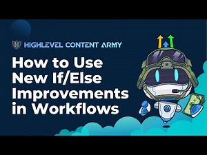 How to Use New If/Else Improvements in Workflows