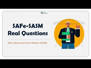 SAFe Advanced Scrum Master (SAFe-SASM) Exam Questions