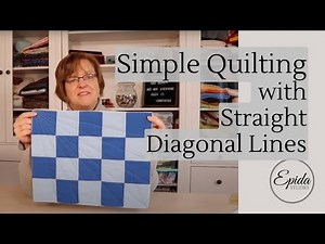 Simple Quilting with Straight Diagonal LInes