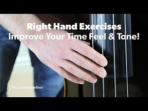 Right Hand Exercises for Double Bassists - Improve Your Time Feel & Tone!
