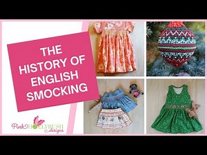 The History of English Smocking