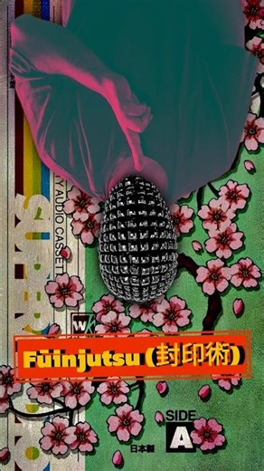 Fūinjutsu (封印術) – The Most Powerful Technique