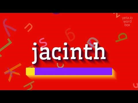 How to say "jacinth"! (High Quality Voices)