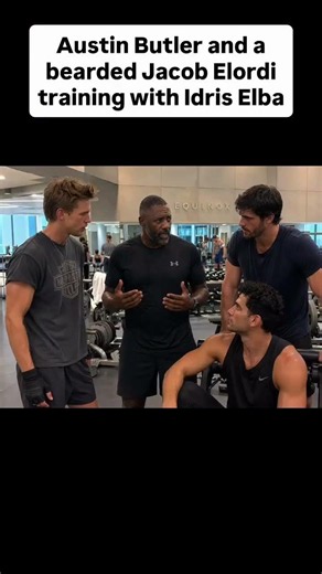 Austin Butler and Jacob Elordi working out at Equinox gym with Idris Elba and SLOPAXO