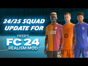 24/25 Transfer Squad Update For FC 24 For Fifer's Realism Mod