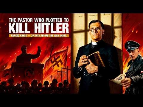 Stripped, Beaten, and Hanged With Piano Wire — The German Pastor Who Nearly Killed Hitler in 1944
