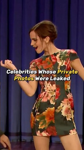 Celebrities Whose Private Photos Were Leaked 😳💔 #emmawatson