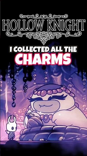 What Happens When You Collect All The Charms In Hollow Knight?